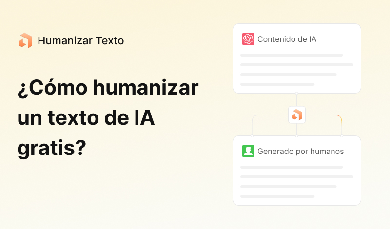 ¿Cómo humanizar un texto de IA gratis?